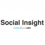 これはすごい!ソーシャルメディア解析ツールの決定版になるであろう「Social Insight」を使ってみました