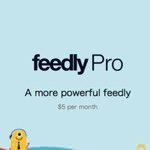 FeedlyをProアカウントにアップグレード！普通に使っている人は無料で十分と再確認。