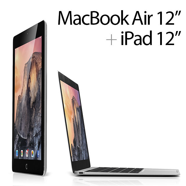 やっぱりMacBook Air 12インチがカッコいい！新型MacBookとiPadのコンセプト画像が公開
