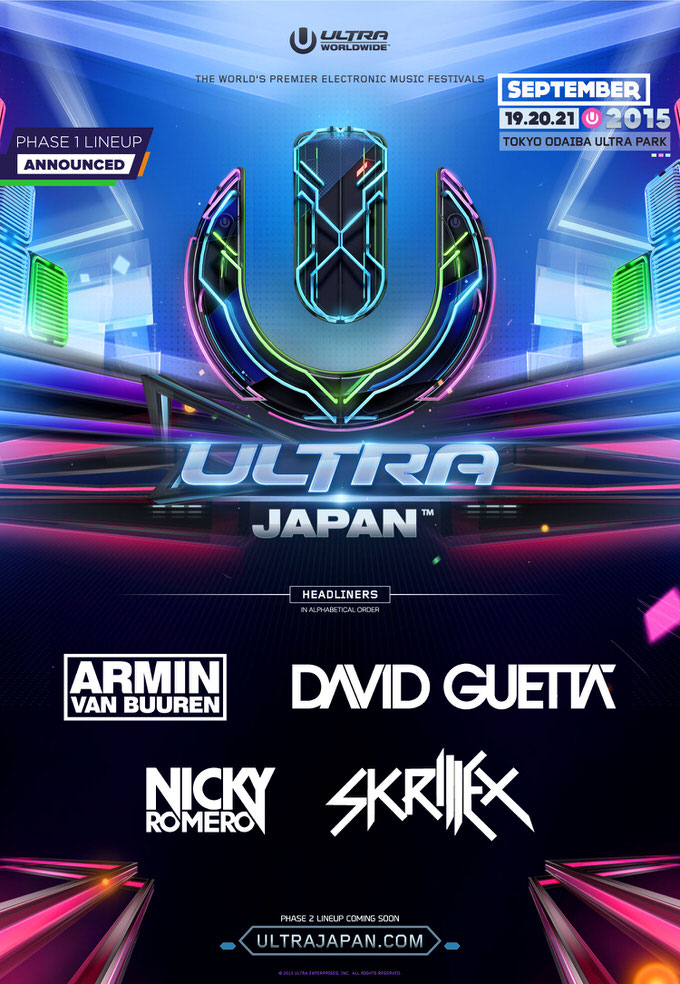 ULTRA JAPAN 2015のヘッドライナー4名が発表！Armin van Buuren、David Guetta、Nicky Romero、Skrillex