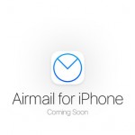 これは期待!Macの人気メールアプリ「Airmail」がiPhoneアプリを開発中