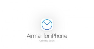 これは期待!Macの人気メールアプリ「Airmail」がiPhoneアプリを開発中