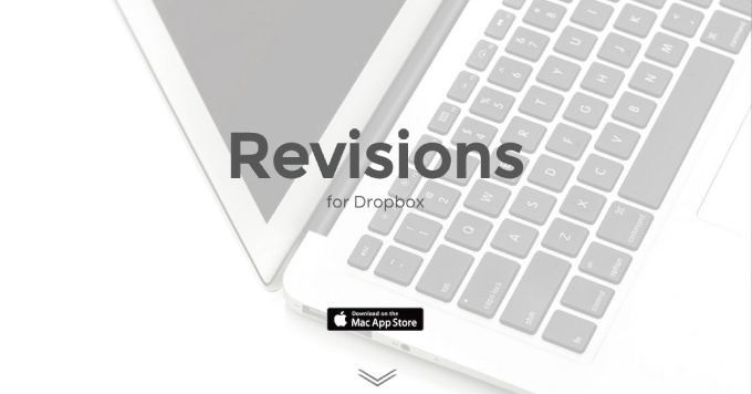 Dropbox上のファイル変更履歴を一覧管理して差分表示アプリとも連携する「Revisions」