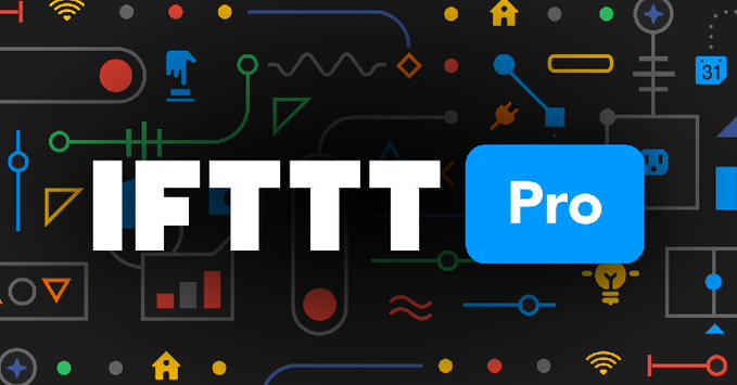 「IFTTT」無料で作成できるアプレットは3つまで、有料プラン「IFTTT Pro」を発表
